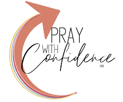 Praying with Confidence 